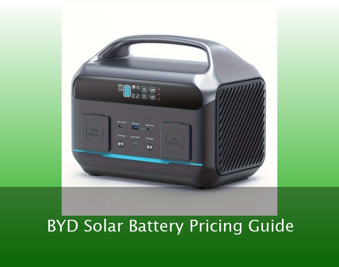 BYD Solar Battery Pricing Guide